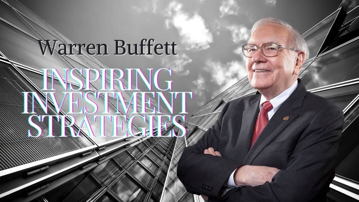 warren buffett inspiring investment strategies